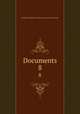Documents. 8, 