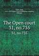 The Open court. 31, no.735, Paul Carus 