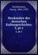 Denkmler der deutschen Kulturgeschichte;. 1, pt.1, Steinhausen, Georg, 1866-1933 
