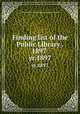 Finding list of the Public Library . 1897 . yr.1897, Public Library of Fort Wayne and Allen County 