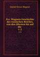 D.e. Wagners Geschichte des russischen Reiches, von den ltesten bis auf die .. 1-2, Daniel Ernst Wagner 
