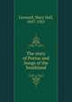 The story of Portus and Songs of the Southland, Leonard, Mary Hall, 1847-1921 