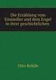 Die Erzahlung vom Einsiedler und dem Engel in ihrer geschichtlichen ., Otto Rohde 