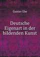Deutsche Eigenart in der bildenden Kunst, Gustav Ebe 