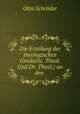 Die Erteilung der theologischen Grade(lic. Theol. Und Dr. Theol.) an den ., Otto Schroder 