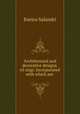 Architectural and decorative designs. 65 engr. Incorporated with which are ., Enrico Salandri 