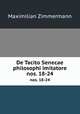 De Tacito Senecae philosophi imitatore. nos. 18-24, Maximilian Zimmermann 
