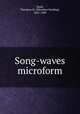 Song-waves microform, Rand, Theodore H. (Theodore Harding), 1835-1900 