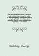 John the Flunky microform : designed and written as an attempt to assist in impressing upon children and young people generally, the reform most necessary for the future greatness and happiness of our country, Rashleigh, George 