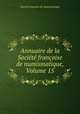Annuaire de la Socit franaise de numismatique, Volume 15, 