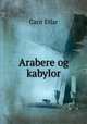 Arabere og kabylor, Carit Etlar 