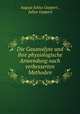 Die Gasanalyse und ihre physiologische Anwendung nach verbesserten Methoden, August Julius Geppert , Julius Geppert 