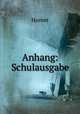 Anhang: Schulausgabe, Homer 