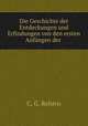 Die Geschichte der Entdeckungen und Erfindungen von den ersten Anfangen der ., C. G. Rehlen 