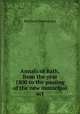 Annals of Bath, from the year 1800 to the passing of the new municipal act, Rowland Mainwaring 