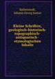 Kleine Schriften, geologisch-historisch-topographisch-antiquarisch -etymologischen Inhalts, Ballenstedt, Johann Georg Justus 