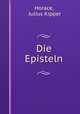 Die Episteln, Horace, Julius Kipper 