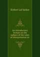 An introductory lecture on the subject of the rules of interpretation in ., Kishori Lal Sarkar 
