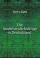 Die handelsrealschulfrage in Deutschland, Kurt Swe?t 