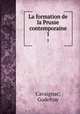 La formation de la Prusse contemporaine. 1, Cavaignac, Godefroy 