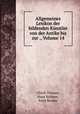 Allgemeines Lexikon der bildenden Kunstler von der Antike bis zur ., Volume 14, Ulrich Thieme, Hans Vollmer, Felix Becker 