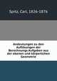 Andeutungen zu den Auflosungen der Berechnungs Aufgaben aus der ebenen und korperlichen Geometrie, Spitz, Carl, 1826-1876 