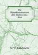 Die Hauskommunion der Sudslaven.: diss, M. W. Radulowits 