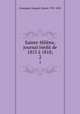 Sainte-Helene, journal inedit de 1815 a 1818;, Gourgaud, Gaspard, Baron, 1783-1852 