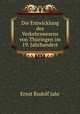 Die Entwicklung des Verkehrswesens von Thuringen im 19. Jahrhundert., Ernst Rudolf Jahr 