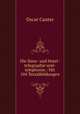 Die Haus- und Hotel-telegraphie und-telephonie.: Mit 104 Textabbildungen, Oscar Canter 