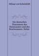 Die deutschen Diatomeen des Susswassers und des Brackwassers: Nebst ., Hilmar von Schonfeldt 