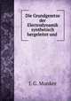 Die Grundgesetze der Electrodynamik synthetisch hergeleitet und ., J. G. Munker 