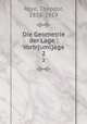 Die Geometrie der Lage : Vortr{uml}age. 2, Reye, Theodor, 1838-1919 