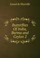 Butterflies Of India, Burma and Ceylon 2, Lionel de Niceville 