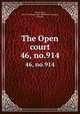 The Open court. 46, no.914, Paul Carus 