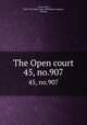 The Open court. 45, no.907, Paul Carus 
