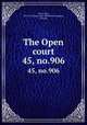 The Open court. 45, no.906, Paul Carus 