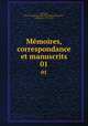 Mmoires, correspondance et manuscrits. 01, Lafayette, Marie Joseph Paul Yves Roch Gilbert Du Motier, marquis de, 1757-1834 