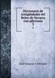Diccionario de Antigedades del Reino de Navarra con adiciones. 3, Jose Yanguas y Miranda 