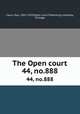 The Open court. 44, no.888, Paul Carus 
