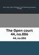 The Open court. 44, no.886, Paul Carus 