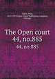 The Open court. 44, no.885, Paul Carus 
