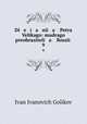Деяние Петра Великого: мудрого преобразителя России. 9, Ivan Ivanovich Golikov 