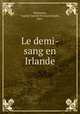 Le demi-sang en Irlande, Eugene Camille Francois Joseph Meuleman 