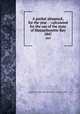 A pocket almanack, for the year . : calculated for the use of the state of Massachusetts-Bay. 1847, American Almanac Collection (Library of Congress) DLC 