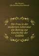 Die Frau in der modernen Litteratur ein Beitrag zur Geschichte der Gefuhle, Ella Mensch, Ella Dorothea Flora Mensch 