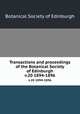 Transactions and proceedings of the Botanical Society of Edinburgh. v.20 1894-1896, Botanical Society of Edinburgh 