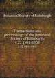 Transactions and proceedings of the Botanical Society of Edinburgh. v.22 1901-1905, Botanical Society of Edinburgh 