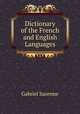 Dictionary of the French and English Languages, Gabriel Surenne 
