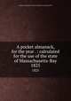 A pocket almanack, for the year . : calculated for the use of the state of Massachusetts-Bay. 1825, American Almanac Collection (Library of Congress) DLC 